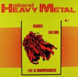 Sad Iron : Holland Heavy Metal Vol.1 - Live in Brouwershoeck